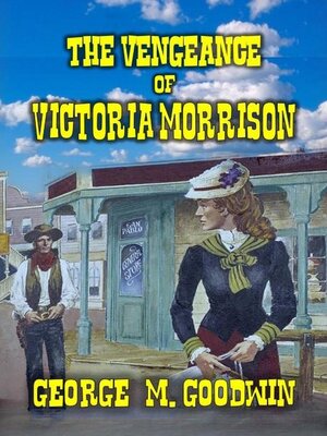 cover image of The Vengeance of Victoria Morrison